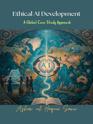 cover image of Ethical AI Development